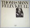 Thomas Mann - Felix Krull